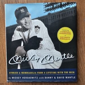 Mickey Mantle Stories & Memorabilia Hard Cover Book ISBN 1-58479-547-6